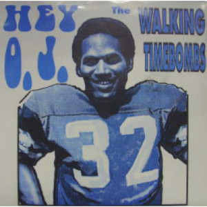 Walking Timebombs - Hey O.J. - 7 - Vinyl - 7"