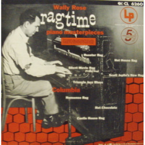 Wally Rose - Ragtime Piano Masterpieces 10