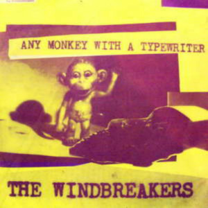 Windbreakers - Any Monkey With A Typewriter - LP - Vinyl - LP
