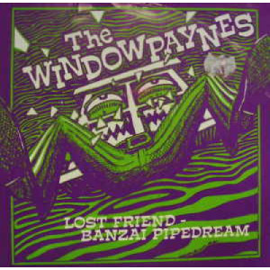 Windowpaynes - Lost Friend - 7 - Vinyl - 7"