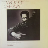 Woody Shaw - Master Of The Art - LP