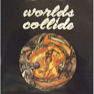 Worlds Collide - Object of Desire - 7 - Vinyl - 7"