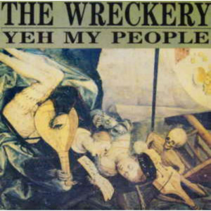 Wreckery - Yeh My People - LP - Vinyl - LP