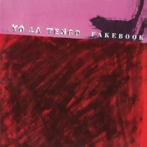 Yo La Tengo - Fakebook - LP - Vinyl - LP