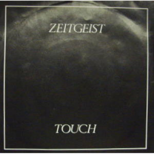 Zeitgeist - Touch - 7 - Vinyl - 7"