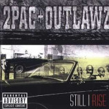 2pac +outlawz - Still I Rise