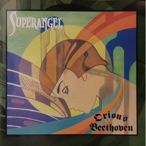 Orion's Beethoven  - Superangel - CD - Album