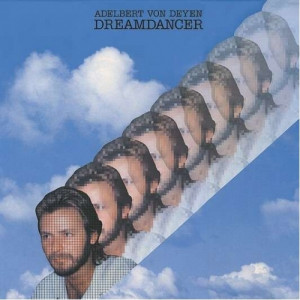 Adelbert Von Deyen - Dreamdancer - Vinyl - LP