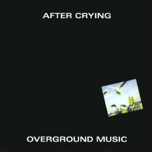 After Crying - Overground Music - Vinyl - LP