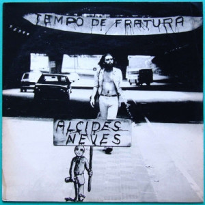 Alcides Neves - Tempo De Fratura - Vinyl - LP