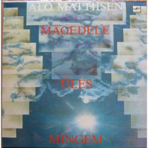 Alo Mattiisen - Mingem Γles MΓ¤gedele - Vinyl - LP