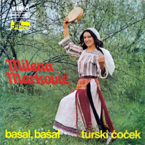 MILENA MARKOVIC - Basal, Basal / Turski cocek - Vinyl - 7'' PS