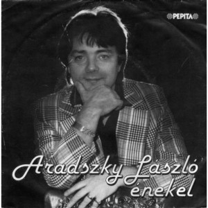 Aradszky Laszlo - Száz sziv / Csak egy ejszakát (Give Me Your Heart Tonight) - Vinyl - 7'' PS
