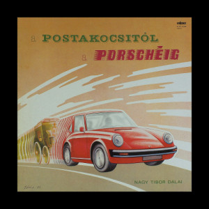 various artists - A Postakocsitol a Porscheig - Vinyl - LP