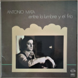 Antonio Mata - Entre La Lumbre Y El Frio