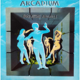 Arcadium - Breathe Awhile