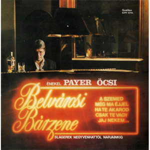 Payer Andras - Belvarosi Barzene - Vinyl - LP