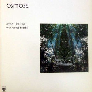 Ariel Kalma & Richard Tinti - Osmose - Vinyl - 2 x LP