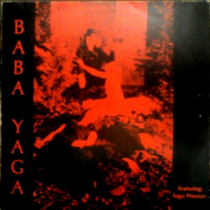 Baba Yaga Featuring Ingo Werner - Baba Yaga - Vinyl - LP