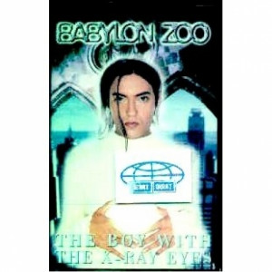 Babylon Zoo - Boy With The X-ray Eyes - Tape - Cassete