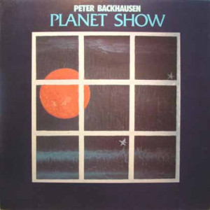Backhausen Peter - Planet Show - Vinyl - LP