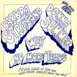 Barbra Streisand & Donna Summer - No More Tears / Wet