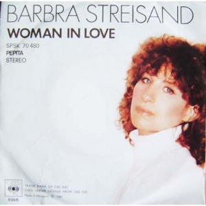 Barbra Streisand - Woman In Love / Run Wild - Vinyl - 7'' PS