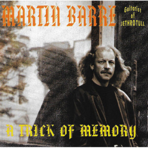 Martin Barre - A Trick Of Memory - CD - Album