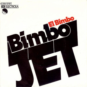 Bimbo Jet - El Bimbo - Vinyl - 7'' PS