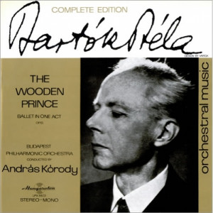 Bartok Bela - The Wooden Prince, Ballet In One Act Op. 13 - Vinyl - LP Gatefold