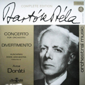 Bartok Bela - Concerto For Orchestra - Divertimento - Vinyl - LP Gatefold