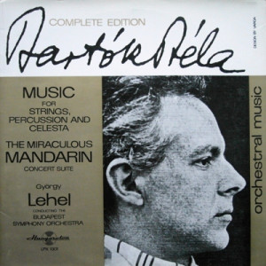 Bartok Bela - Music For Strings Percussion Celesta/Miraculous Mandarin - Vinyl - LP Gatefold