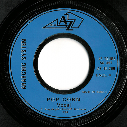 Anarchic System - Pop Corn (Vocal) / Pop Corn (Instrumental) - Vinyl - 7'' PS