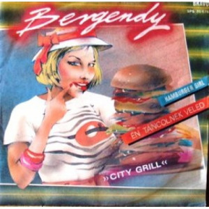 Bergendy - Hamburger Girl / En Tancolnek Veled - Vinyl - 7'' PS