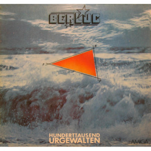 Berluc - Hunderttausend Urgewalten - Vinyl - LP