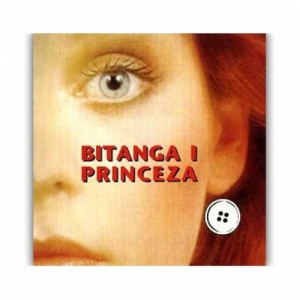 Bijelo Dugme - Bitanga I Princeza - CD - Album