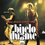 Bijelo Dugme - Singl Ploce (1976-1980)