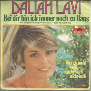 Daliah Lavi - Bei dir bin ich immer noch zu Haus / Was ich Niet weiss mach - Vinyl - 7'' PS