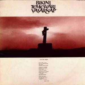 Bikini - Temesvari Vasarnap - Vinyl - LP