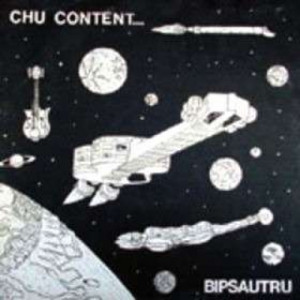 Bipsautru - Chu Content... - Vinyl - LP