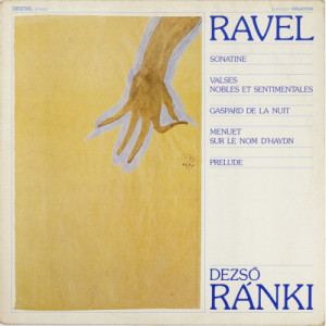 Dezso Ranki - RAVEL:Sonatine/Valses Nobles et Sentimentales/Gaspard De La  - Vinyl - LP