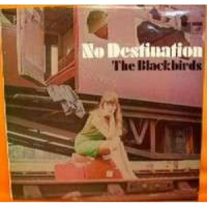 Blackbirds - No Destination - Vinyl - LP
