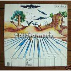 Blackbirds - Touch Of Music - Vinyl - LP