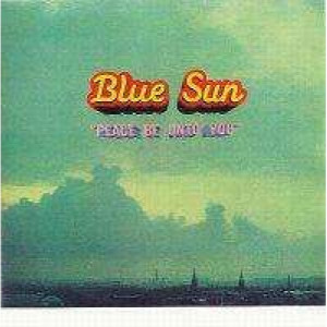Blue Sun - Peace Be Unto You - Vinyl - LP