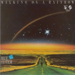 Blue System - Walking On A Rainbow - Vinyl - LP
