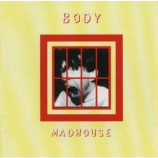 Body - Madhouse