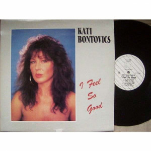 Bontovics Kati - I Feel So Good - Vinyl - LP