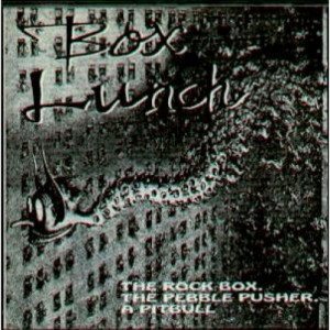 Box Lunch - The Rock Box, The Pebble Pusher, A Pitbull - CD - Album