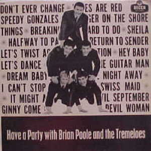 Brian Poole & The Tremeloes - Have Party With - Vinyl - LP