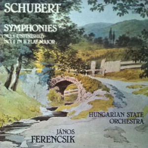 Hungarian State Orchestra - Janos Ferencsik - SCHUBERT - Symphonies No.8 (Unfinished)/No.5 in B flat Major - Vinyl - LP